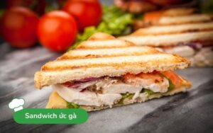 Sandwich ức gà
