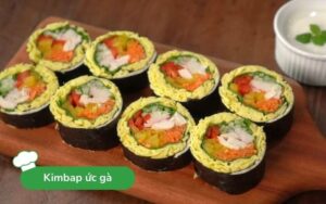 Kimbap ức gà